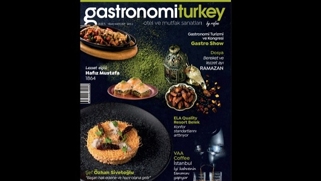 Gastronomi Turkey by Rafine'nin 2'nci sayısı okuyucusuyla buluşuyor