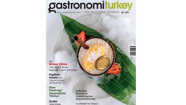 Gastronomi Turkey by Rafine'nin yeni sayısı çıktı