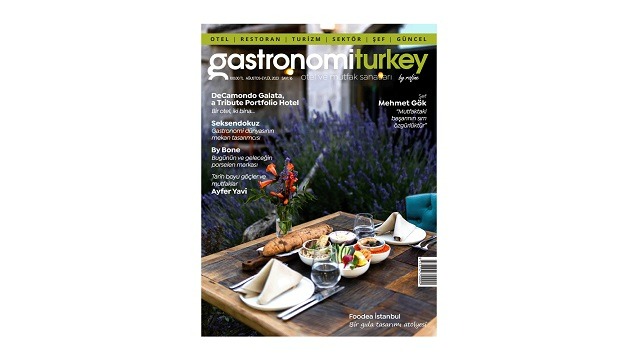 Gastronomi Turkey by Rafine'nin yeni sayısı çıktı