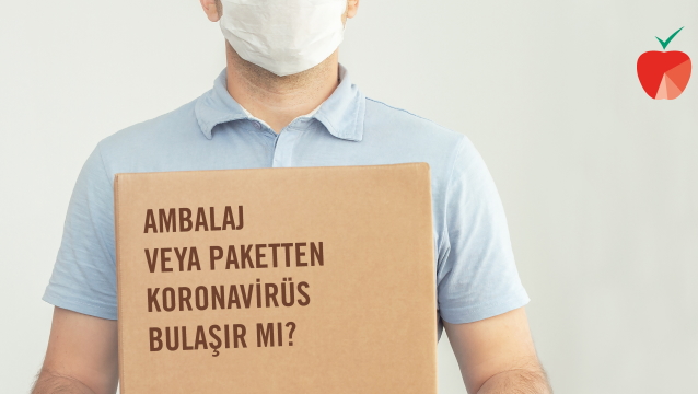 Kargo paketinden ya da gıda ambalajından koronavirüs bulaşır mı?