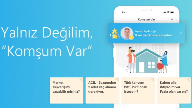 ‘Komşum Var’ ile komşularınızın süper kahramanı olun!