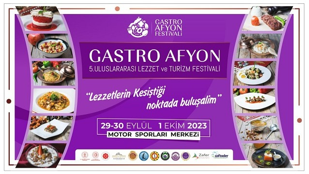 Uluslararası Gastro Afyon Lezzet ve Turizm Festivali, 29 eylülde başlıyor