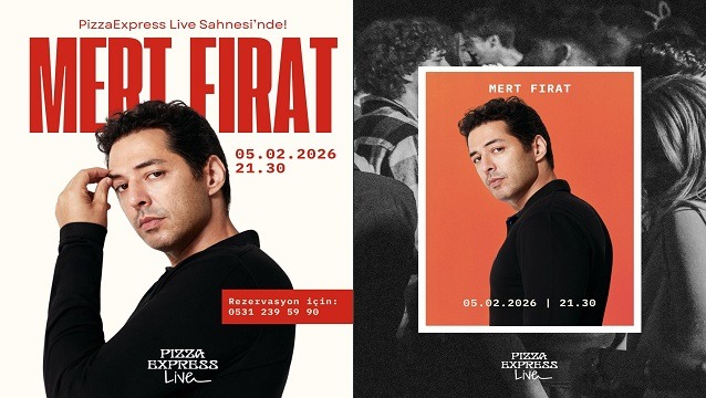 PizzaExpress Live sahnesi Mert Fırat’ı ağırlıyor!
