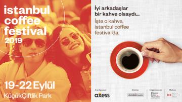 6. İstanbul Coffee Festival  Eylül’de KüçükÇiftlik Park’ta